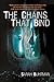 The Chains That Bind (Runespells, #3)