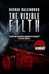 The Visible Filth by Nathan Ballingrud