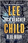 Blue Moon by Lee Child