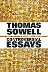 Controversial Essays by Thomas Sowell