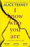 I Know Who You Are by Alice Feeney