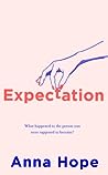 Expectation by Anna Hope