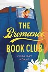 The Bromance Book Club by Lyssa Kay Adams