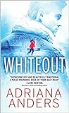 Whiteout by Adriana Anders