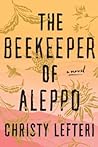 The Beekeeper of Aleppo by Christy Lefteri