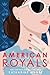 American Royals by Katharine McGee