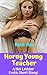 Horny Young Teacher A Hot Lesbian Erotic Short Story! by Rock Star