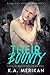 Their Bounty (Four Mercenaries, #1)