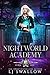 Nightworld Academy Term One (Nightworld Academy #1) by L.J. Swallow