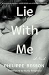 Lie With Me by Philippe Besson