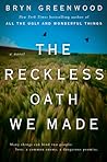 The Reckless Oath We Made by Bryn Greenwood