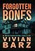 Forgotten Bones (Dead Remaining #1) by Vivian Barz