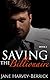 Saving the Billionaire (Justin Trainer, #2)