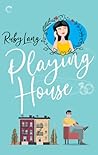 Playing House by Ruby Lang