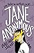 Jane Anonymous (Jane Anonym...