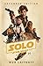 Solo A Star Wars Story