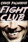 Fight Club by Chuck Palahniuk