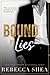 Bound by Lies (Bound and Broken, #2)