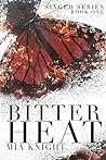 Bitter Heat (Singed, #1)