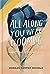 All Along You Were Blooming: Thoughts for Boundless Living (Morgan Harper Nichols Poetry Collection)