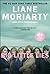 Big Little Lies by Liane Moriarty