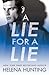 A Lie for a Lie (All In, #1) by Helena Hunting