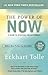 The Power of Now: A Guide to Spiritual Enlightenment