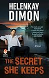 The Secret She Keeps by HelenKay Dimon