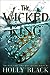 The Wicked King by Holly Black