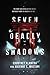 Seven Deadly Shadows