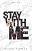 Stay with Me (Stay with Me, #1)