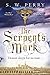 The Serpent's Mark (Nicholas Shelby, #2)