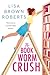 The Bookworm Crush by Lisa Brown Roberts