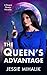 The Queen's Advantage (Rogue Queen, #2) by Jessie Mihalik