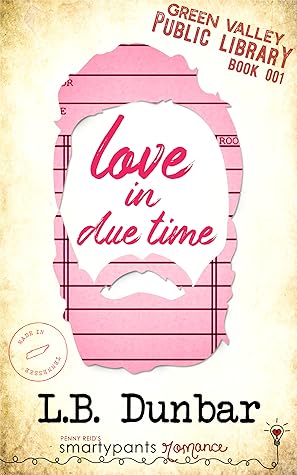 Love in Due Time by L.B. Dunbar