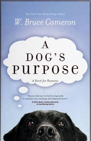 A Dog's Purpose (A Dog's Purpose, #1)