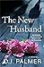 The New Husband by D.J. Palmer