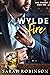 Wylde Fire (100 Proof, #1)