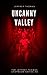 Uncanny Valley: A Trio of D...