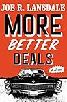 More Better Deals by Joe R. Lansdale