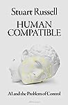 Human Compatible by Stuart Russell