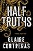 Half Truths (Secret Society, #1)