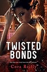 Twisted Bonds by Cora Reilly