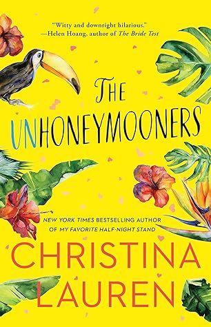 The Unhoneymooners by Christina Lauren