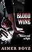 Blood Wine (Blood Bond Trilogy, Book 2)