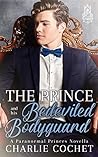 The Prince and His Bedeviled Bodyguard (Paranormal Princes #1)