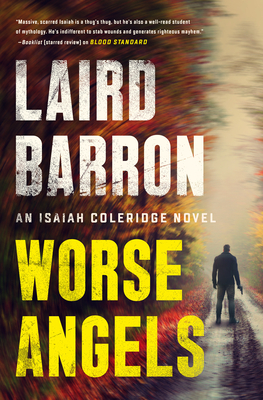 Worse Angels by Laird Barron