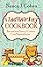 A Bad Hair Day Cookbook: Recipes from Nancy J. Cohen's Cozy Mystery Series