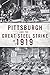 Pittsburgh and the Great Steel Strike of 1919