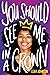 You Should See Me in a Crown by Leah Johnson